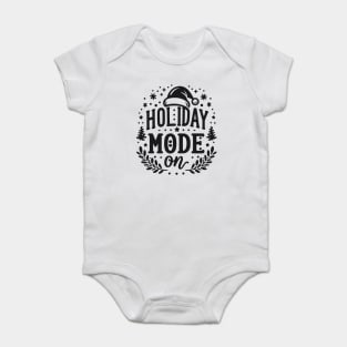 Holiday Mode On Baby Bodysuit